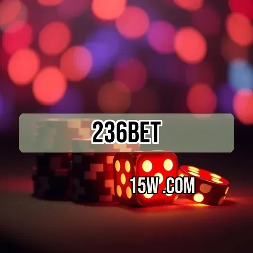 236bet: Bônus Imperdíveis Para Aumentar Sua Experiência de Jogo